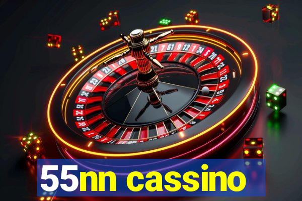 55nn cassino